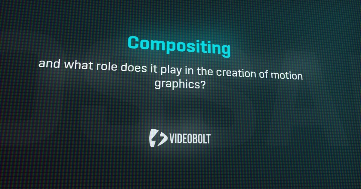 Compositing Motion Graphics Glossary