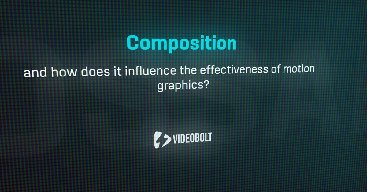 Composition Motion Graphics Glossary